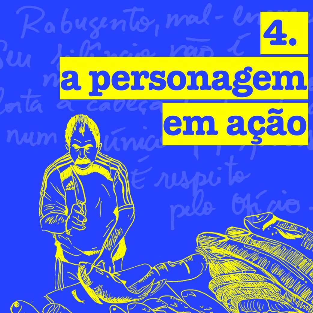 4. a personagem em ação